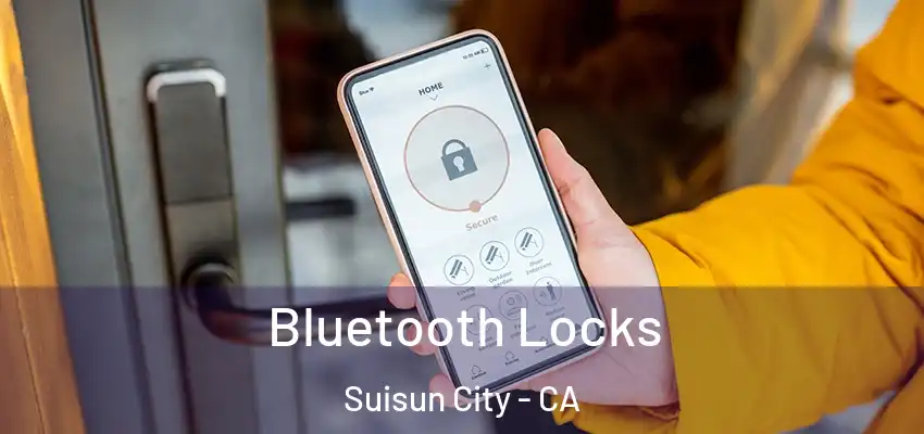  Bluetooth Locks Suisun City - CA
