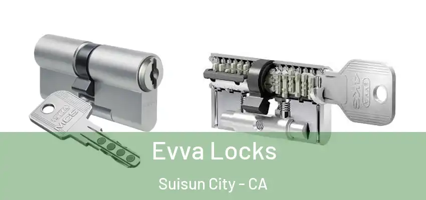  Evva Locks Suisun City - CA